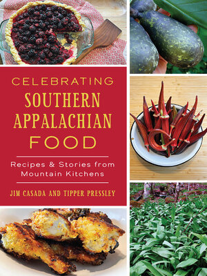 cover image of Celebrating Southern Appalachian Food